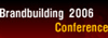 Brandbuilding 2007